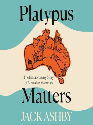 cover image of Platypus Matters
